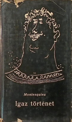Charles-Louis De Secondat Montesquieu - Igaz történet