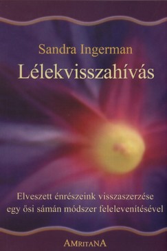 Sandra Ingerman - Llekvisszahvs