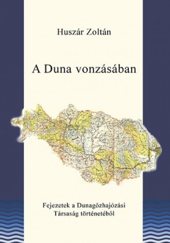 Huszr Zoltn - A Duna vonzsban