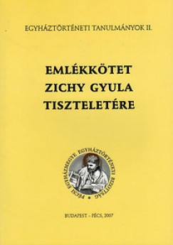 Horvth Istvn   (Szerk.) - Kikindai Andrs   (Szerk.) - Emlkktet Zichy Gyula tiszteletre