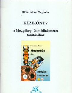 Illsn Mezei Magdolna - KZIKNYV a Mozgkp-s mdiaismeret tantshoz