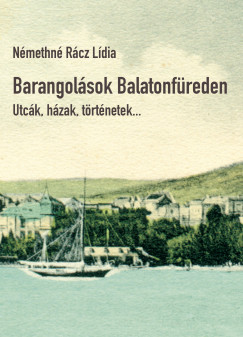 Nmethn Rcz Ldia - Barangolsok Balatonfreden