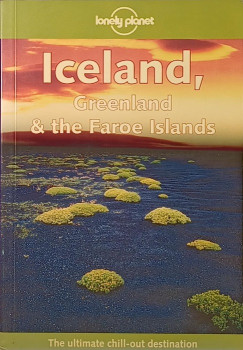 Lonely Planet - Iceland, Greenland & the Faroe Islands