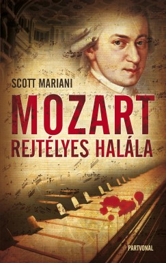 Scott Mariani - Mozart rejtlyes halla