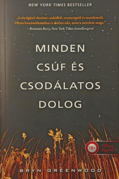Bryn Greenwood - Minden csf s csodlatos dolog