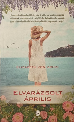 Elizabeth Von Arnim - Elvar�zsolt �prilis
