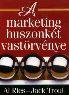 Al Ries - Jack Trout - A marketing huszonkt vastrvnye