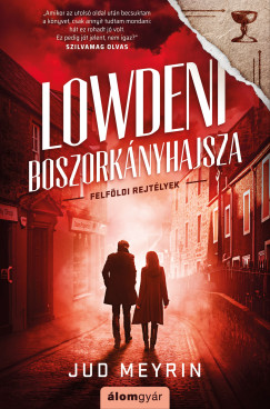 Jud Meyrin - Lowdeni boszorknyhajsza - Felfldi rejtlyek