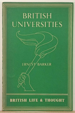 Ernest Barker - British Universities