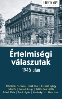 Papp Gbor   (szerk.) - rtelmisgi vlaszutak 1945 utn