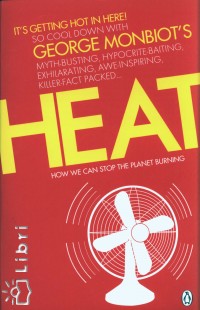 George Monbiot - Heat