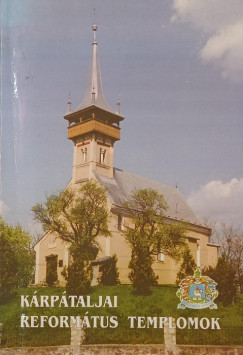Kárpátaljai református templomok