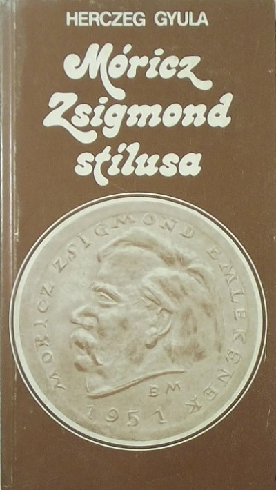 Herczeg Gyula - Móricz Zsigmond stílusa