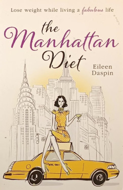 Eileen Daspin - The Manhattan Diet