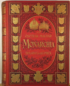 Az Osztr�k-Magyar Monarchia �r�sban �s k�pben X.