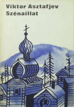 Viktor Asztafjev - Sz�naillat