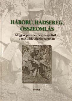 Hbor, hadsereg, sszeomls