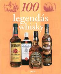 Alain Xavier Wurst - 100 legends whisky