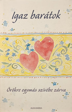 Gary Morris (SZERK.) - Igaz barátok