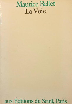 Maurice Bellet - La Voie