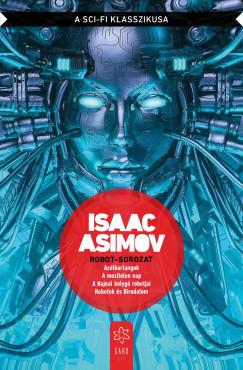 Isaac Asimov - Robot-sorozat