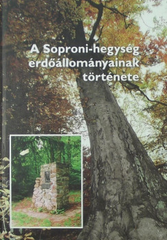 A Soproni-hegysg erdllomnyainak trtnete