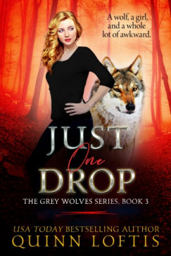 Loftis Quinn - Just One Drop