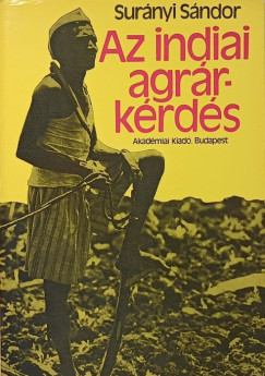 Surnyi Sndor - Az indiai agrrkrds