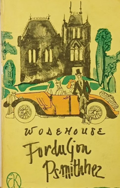 P. G. Wodehouse - Forduljon Psmithhez