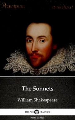 William Shakespeare - The Sonnets by William Shakespeare (Illustrated)