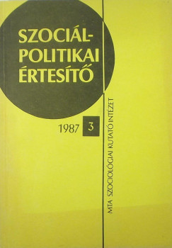 Ferge Zsuzsa   (Szerk.) - Lvai Katalin   (Szerk.) - Pik Katalin   (Szerk.) - Szocilpolitikai rtest 1987/3