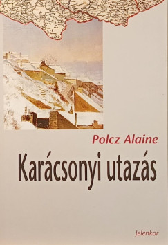 Polcz Alaine - Karcsonyi utazs