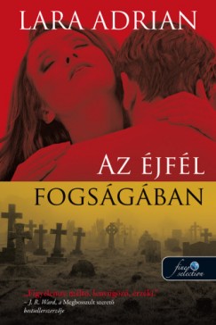 Lara Adrian - Az jfl fogsgban