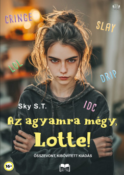 Az agyamra mégy, Lotte!
