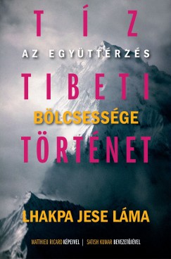 Lhakpa Jese Láma - Tíz tibeti történet