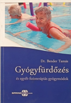 Bender Tams - Gygyfrdzs s egyb fizioterpis gygymdok