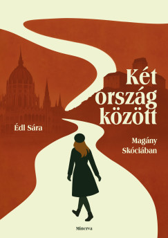 Édl Sára - Két ország között