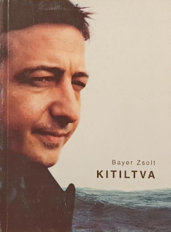 Bayer Zsolt - Kitiltva