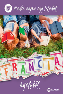 Dr. Sárosi Tünde - Minden napra egy feladat francia nyelvből