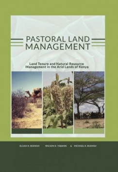 Prof. Elijah K. Biamah - Pastoral land management