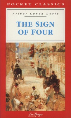 Sir Arthur Conan Doyle - The Sign of Four