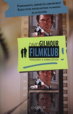 David Gilmour - Filmklub - Peregnek a kamaszvek