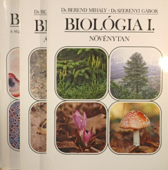 Dr. Berend Mihly - Dr. Szernyi Gbor - Biolgia I-III.