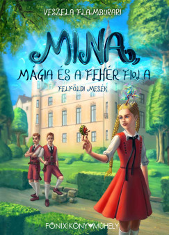 Veszela Flamburari - Mina, mgia s a fehr fiola
