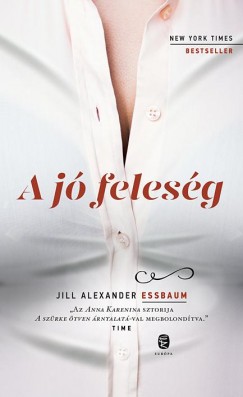 Jill Alexander Essbaum - A j felesg