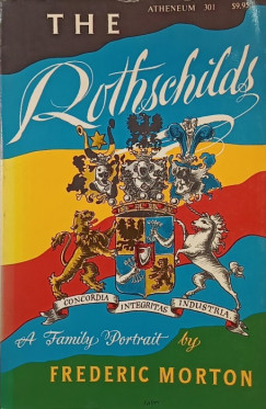 Frederic Morton - The Rotschilds