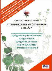 John Lust - Michael Tierra - A termszetes gygymdok Biblija