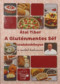 �tol Tibor - A Glut�nmentes S�f Szak�csk�nyve