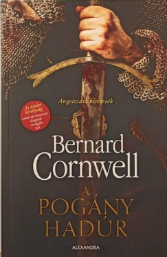 Bernard Cornwell - A pogny hadr