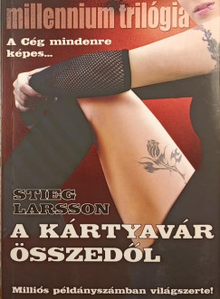 Stieg Larsson - A krtyavr sszedl